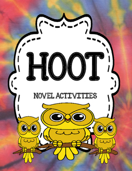 Preview of Hoot by Carl Hiaasen Novel Study Activities Unit
