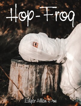 Preview of Hop-Frog Gothic for Edgar Allan Poe