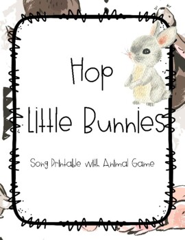 Preview of Hop Little Bunnies Song Printable with Animal Game