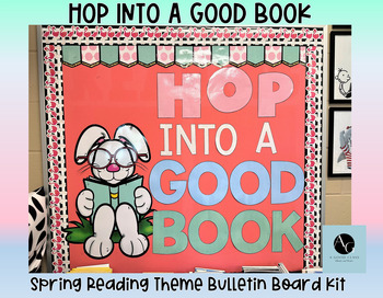 Preview of Hop into a Good Book- Spring Reading/ Library Bulletin Board and Door Kit