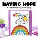 Hope and Resiliency Small Group | Confidence | Self Esteem