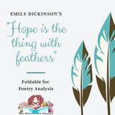 Hope is the thing with feathers by Emily Dickinson Foldable Poetry Analysis tool