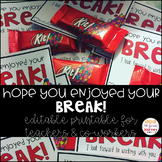 Hope you enjoyed your break! Editable Printable for  teach