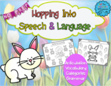 Hopping Into Speech and Language