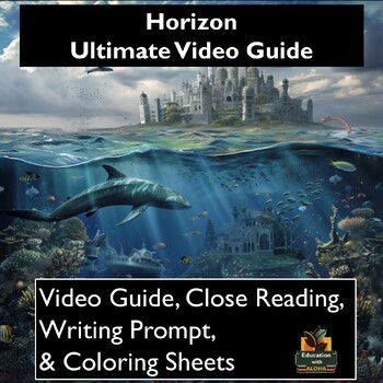 Preview of Horizion Video Guide: Worksheets, Close Reading, Coloring and More!