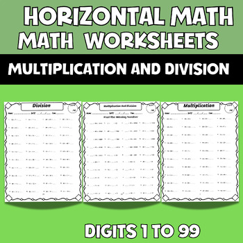 Preview of Horizontal Math Multiplication and Division Worksheets 1 to 99, 3rd Grade Math