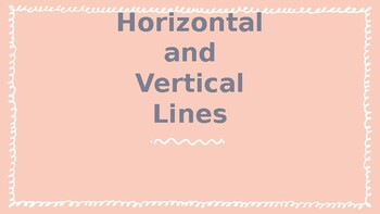 Preview of Horizontal and Vertical Lines Lesson