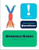 Horrible Harry Goes Cuckoo by Suzy Klien Comprehension Questions