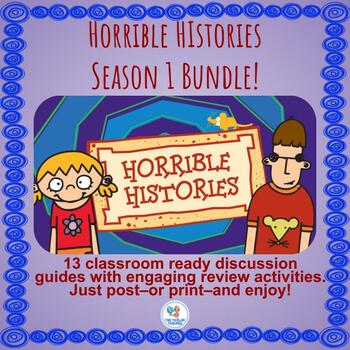 Preview of Horrible Histories Season One Discussion Guides: A Bundle of 13 Resources!