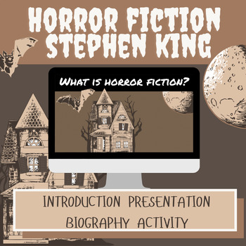 Preview of Horror Fiction and Stephen King Introduction Presentation and Biography Activity