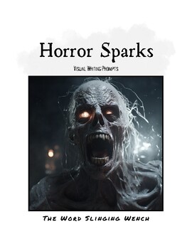 Preview of Horror Sparks - Visual Writing Prompts (Bell Ringers & Class Starters)