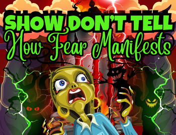 Preview of Horror Unit | Show Don't Tell Lesson | How Fear Manifests | Narrative Writing