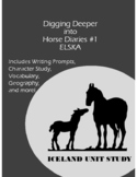 Horse Diaries #1 Elska Novel Study, Iceland Unit Study 
