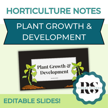 Preview of Horticulture Notes - Plant Growth & Development (EDITABLE)