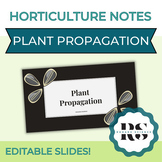 Horticulture Notes - Plant Propagation (EDITABLE)