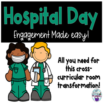 Preview of Hospital Classroom Transformation and Theme Day!