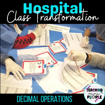 Preview of Hospital Classroom Transformation | DECIMAL Operations