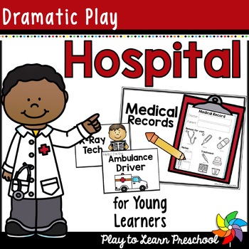 Preview of Hospital Doctor Dramatic Play Health Pretend Play Printables for Preschool PreK