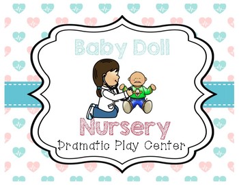 Preview of Baby Doll Nursery/Hospital  Dramatic Play
