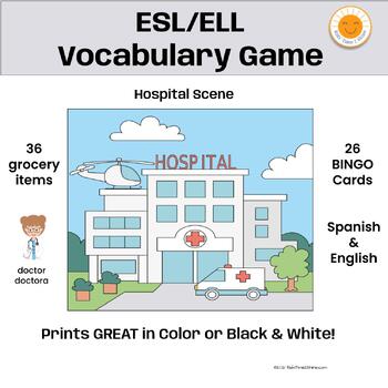Preview of Hospital Vocabulary Game - ESL/ELL/ENL