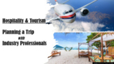 Hospitality & Tourism: Travel Agent- Planning a Trip 