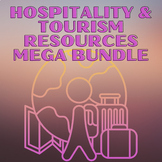 Hospitality and Tourism Resources MEGA Bundle