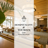 Hospitality and Tourism Unit 1: Introduction