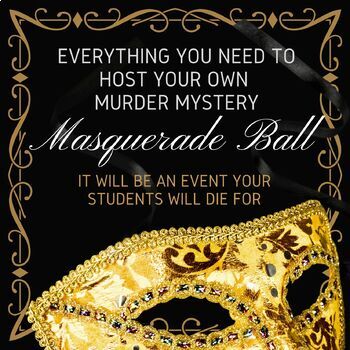 Preview of Host Your Own Classroom Murder Mystery Masquerade Ball! 