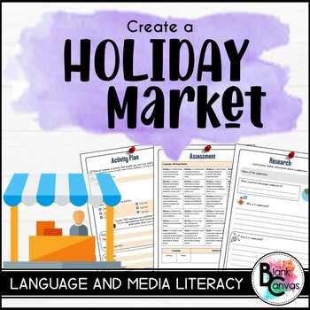 Preview of Host a Holiday Market: Language and Media Literacy Project