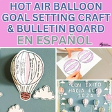 Hot Air Balloon Goal-Setting Craft & Bulletin Board in Spanish