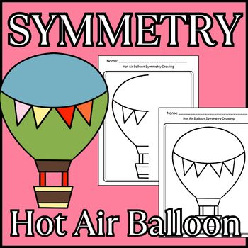 Preview of Hot Air Balloon Lines of Symmetry Drawing Activity, Math Art, Early Finisher