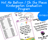 Hot Air Balloon / Oh the Places Kindergarten Graduation Pr