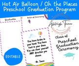 Hot Air Balloon / Oh the Places PRESCHOOL Graduation Progr