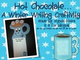 Hot Chocolate... A Winter Writing Craftivity (English & Spanish)