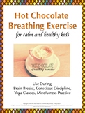 Hot Chocolate Breathing Exercise (for Brain Breaks, Mindfu