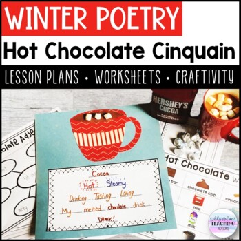 Preview of Winter Poetry - Hot Chocolate Cinquain | Lessons | Worksheets
