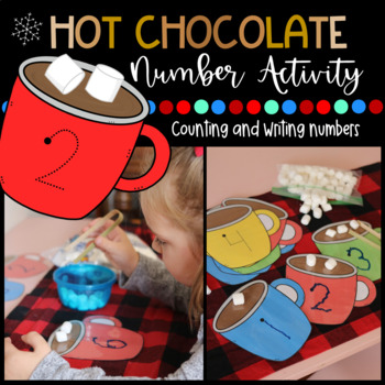 Hot Chocolate Counting and Number Formation Activity | TpT