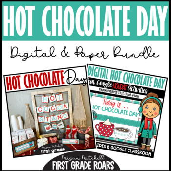 Preview of Hot Chocolate Day Digital & Paper Winter Holiday Theme Day Bundle