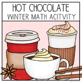 Hot Chocolate Math- Winter or Holiday Activity