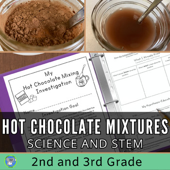 Preview of January Hot Chocolate Activity | Mixtures and Solutions Science and STEM 2 3