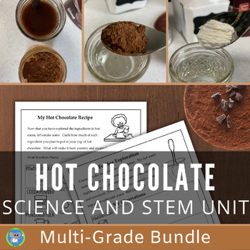 Preview of Hot Chocolate Science and STEM | Multi Grade Bundle | Mixtures and Solutions