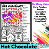 Hot Chocolate Word Search Activity : Early Finishers : Mor