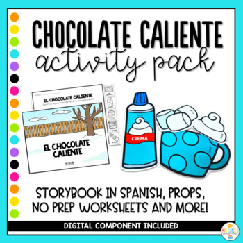 Preview of Hot Chocolate in Spanish - Chocolate Caliente Lesson Plans in Spanish