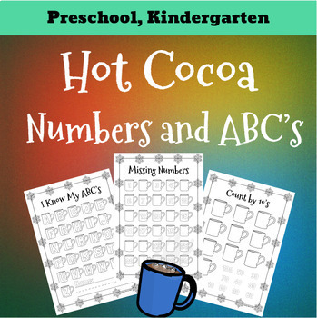 Preview of Hot Chocolate letters and numbers. Preschool Kindergarten counting Hot Cocoa