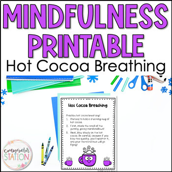 Preview of Mindfulness Activity Printable Hot Cocoa Breathing Self Regulation FREEBIE