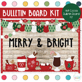 Hot Cocoa - Christmas - December Bulletin Board Kit