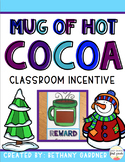 Hot Cocoa Classroom Incentive Poster
