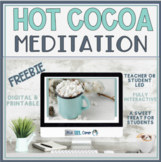Hot Cocoa Meditation