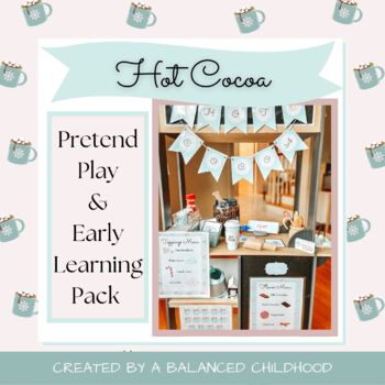 Preview of Hot Cocoa Pretend Play/Dramatic Play & Early Learning Activities