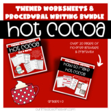 Hot Cocoa Themed Bundle | Procedural Writing & Themed Worksheets